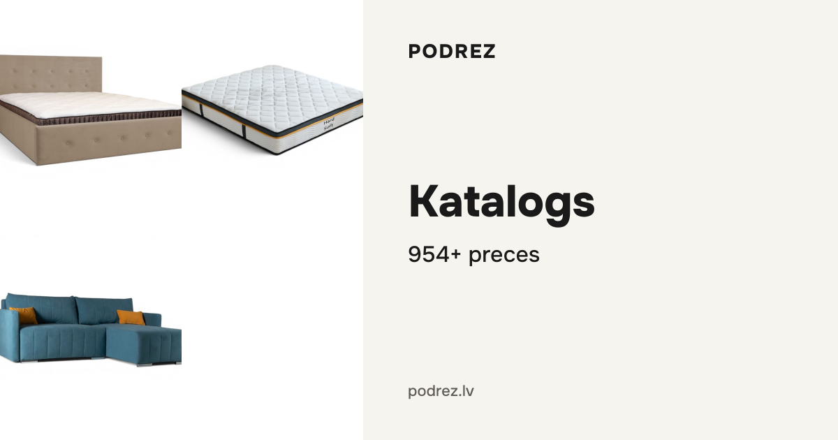 Mēbeļu katalogs — dīvāni, gultas, matrači | Podrez